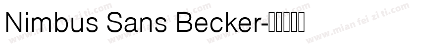 Nimbus Sans Becker字体转换